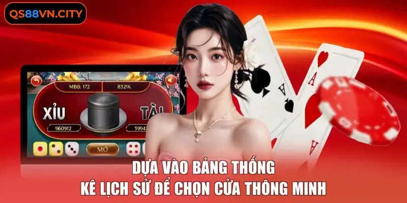 Dựa vào bảng thống kê lịch sử để chọn cửa thông minh