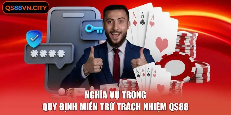Nghĩa vụ trong quy định miễn trừ trách nhiệm QS88