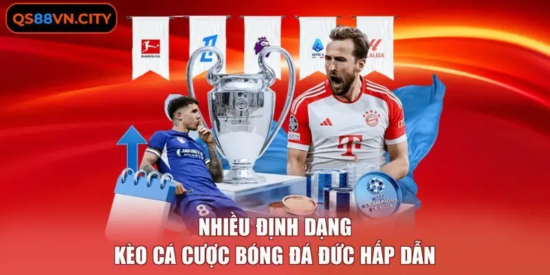 Nhiều định dạng kèo cá cược bóng đá Đức hấp dẫn