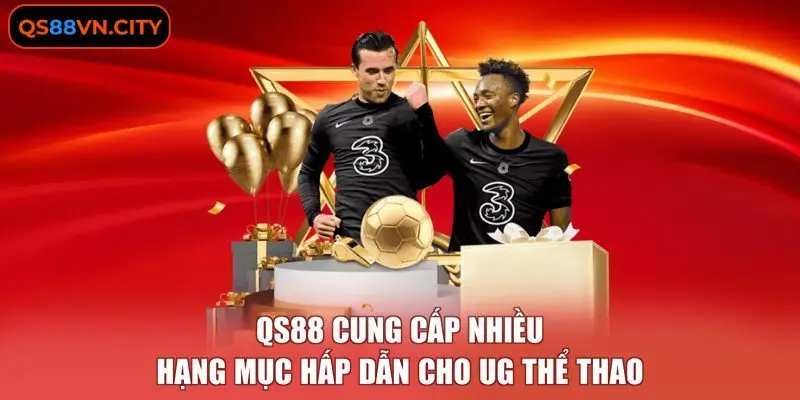 QS88 cung cấp nhiều hạng mục hấp dẫn cho UG thể thao